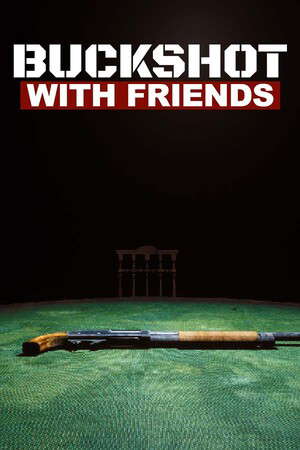 Buckshot With Friends poster