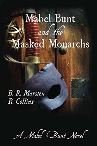 Mabel Bunt and the Masked Monarchs: A Mabel Bunt Novel poster
