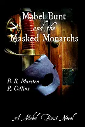Mabel Bunt and the Masked Monarchs: A Mabel Bunt Novel poster