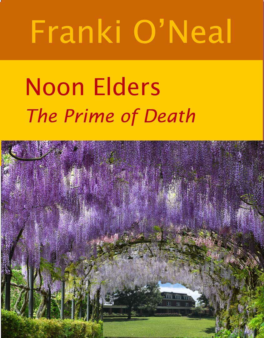 Noon Elders: The Prime of Death poster