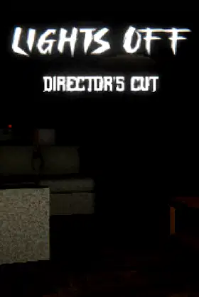 Lights Off: Director's Cut poster