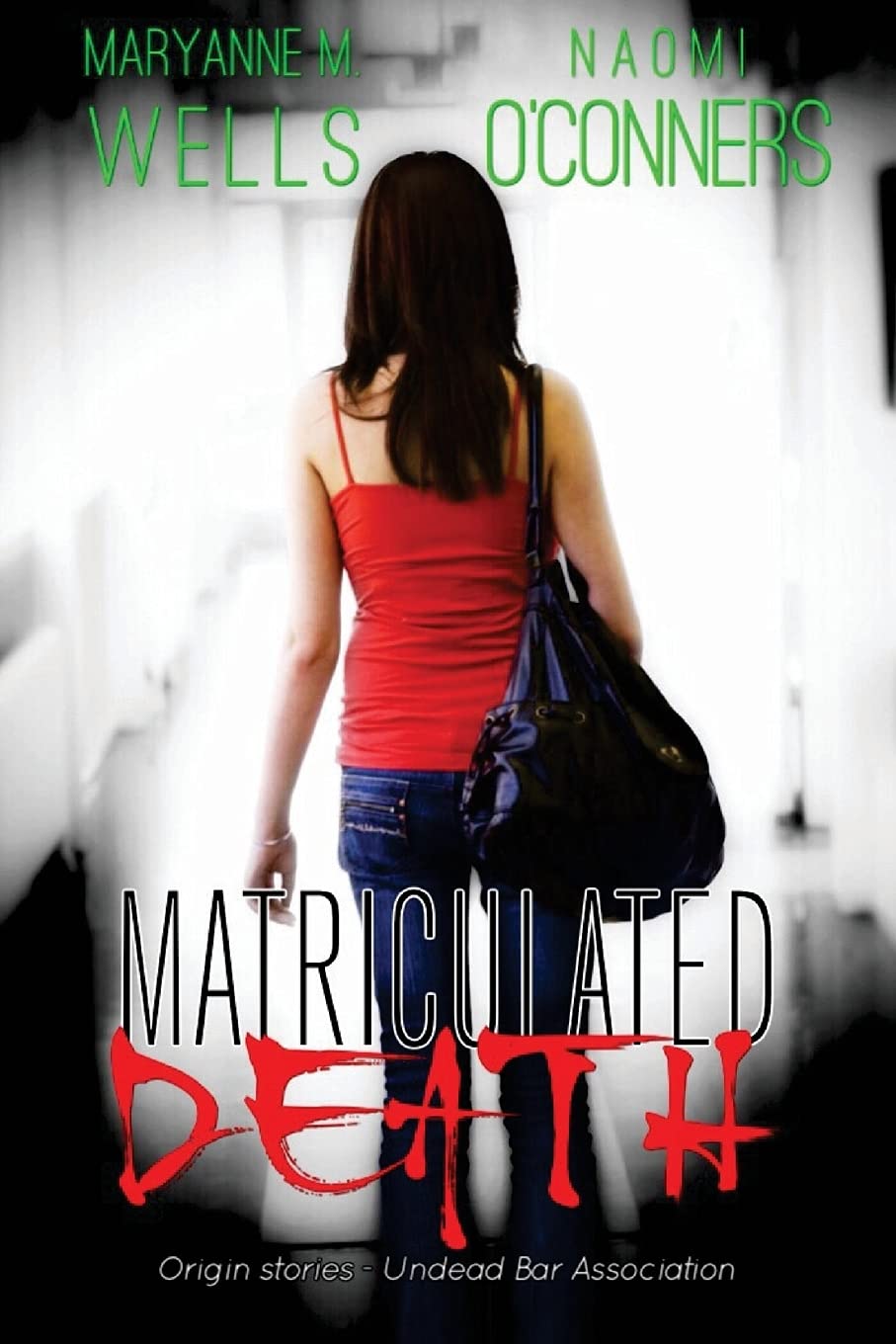 Matriculated Death: Undead Bar Association Series poster