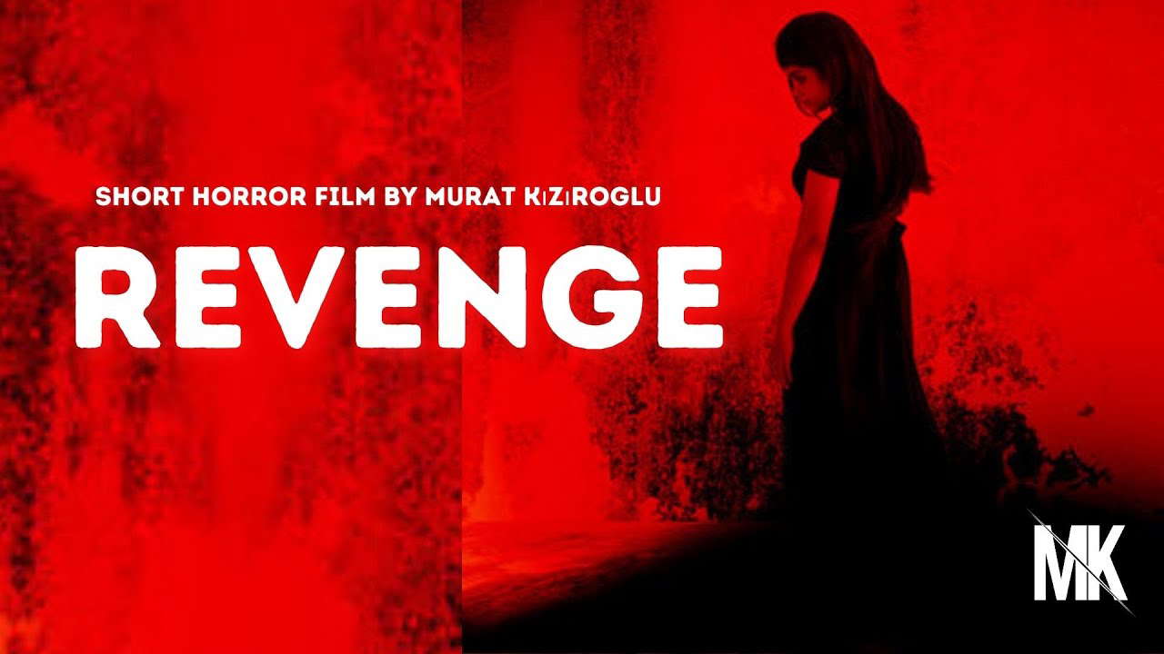 Revenge | Short Horror Film