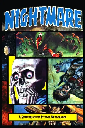 Nightmare: A Spacetruckers Pitstop Restoration poster