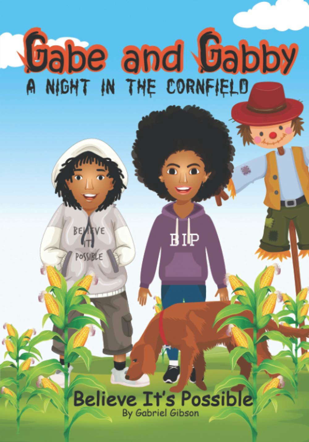 Gabe and Gabby, a Night in the Cornfield: Believe It's Possible poster