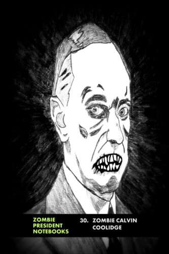 30. Zombie Calvin Coolidge (Zombie Presidents, Undead Presidents) poster