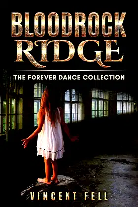 Bloodrock Ridge- The Forever Dance Collection poster