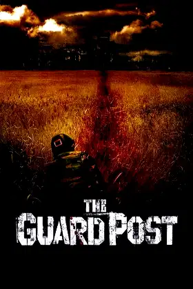 The Guard Post poster