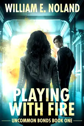 Playing with Fire: A Supernatural Thriller (Uncommon Bonds) poster