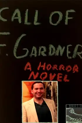 Call of F. Gardner (Horror's Call) poster