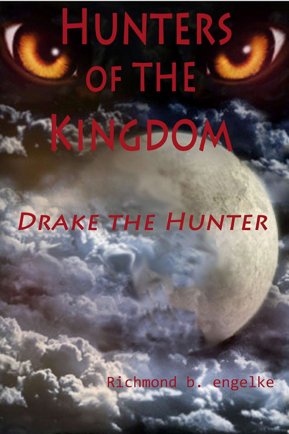 Hunters Of the Kingdom: Drake the Hunter poster