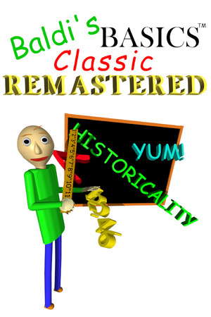 Baldi's Basics Classic Remastered poster