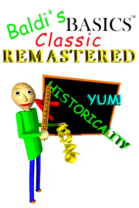 Baldi's Basics Classic Remastered poster