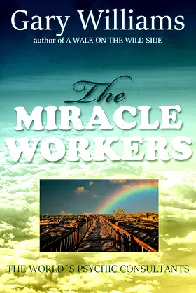 The Miracle Workers: The World's Psychic Consultants poster