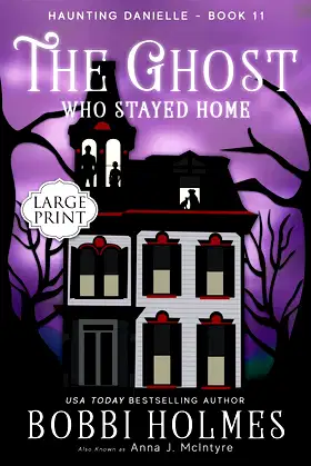 The Ghost Who Stayed Home (Haunting Danielle) poster