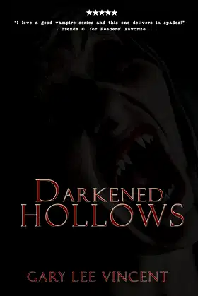 Darkened Hollows (Darkened - The West Virginia Vampire Series Book 2) poster