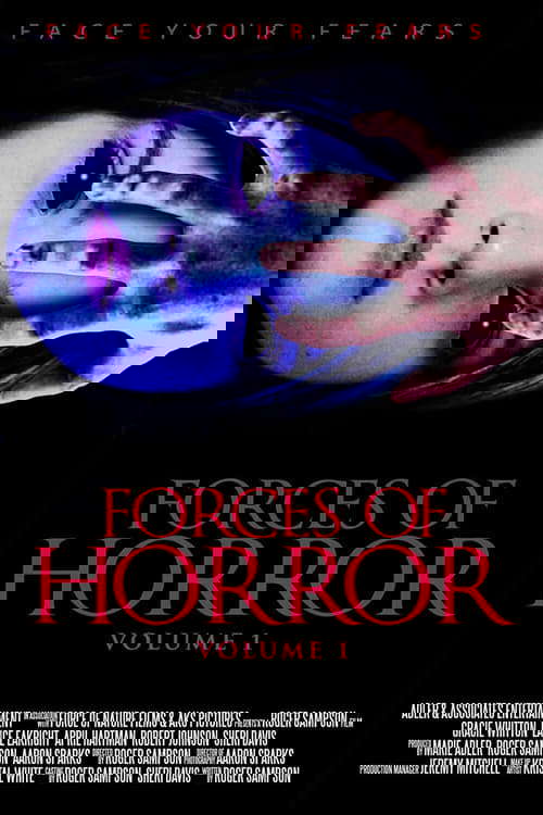 The Forces of Horror Anthology: Volume I poster