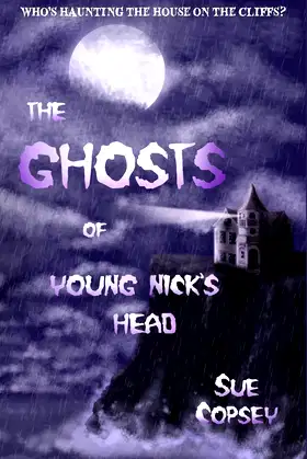 The Ghosts of Young Nick's Head (Spine-tinglers) poster