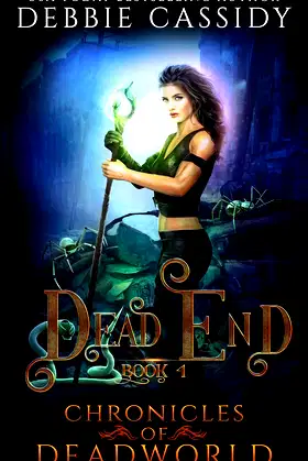 Dead End (Chronicles of Deadworld Book 4) poster