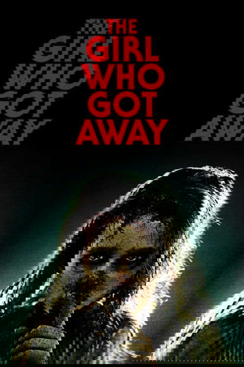 The Girl Who Got Away poster