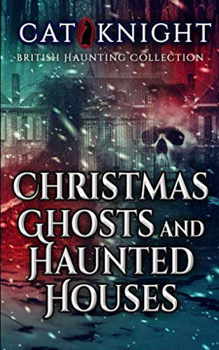 Christmas Ghosts and Haunted Houses poster