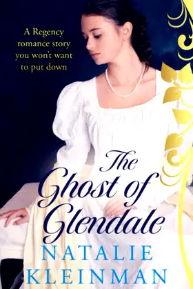 The Ghost of Glendale: A Regency romance story you won't want to put down poster