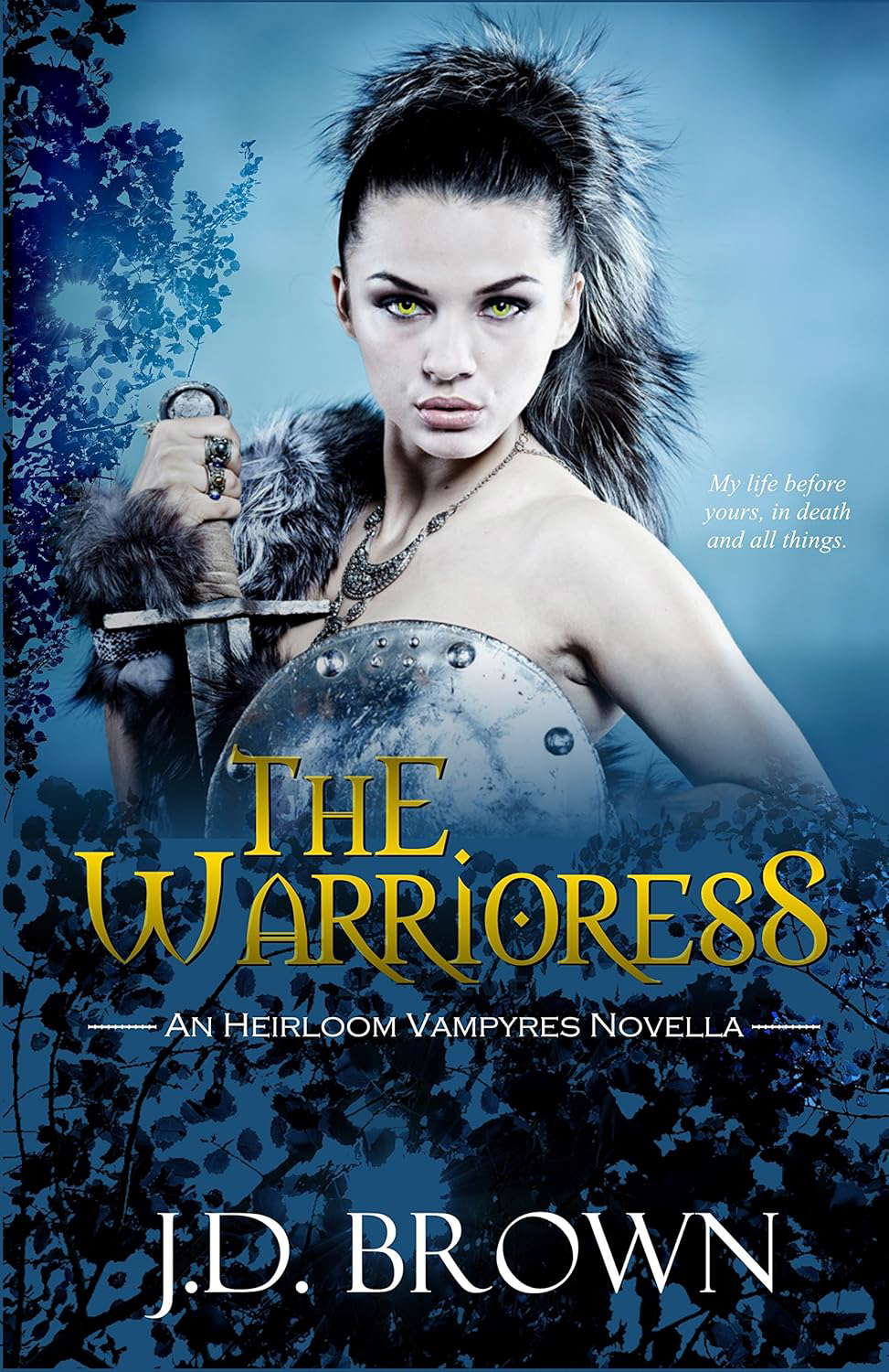 The Warrioress (An Heirloom Vampyres Novella Book 2) poster