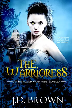The Warrioress (An Heirloom Vampyres Novella Book 2) poster