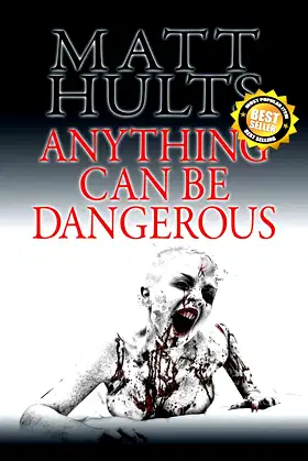 Anything Can Be Dangerous poster