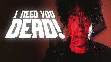 I Need You Dead! - Official Trailer (2021) poster