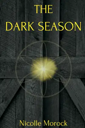 The Dark Season (The Rayna Smith Series) poster