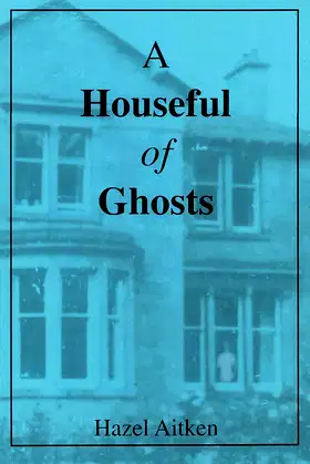 A Houseful of Ghosts poster