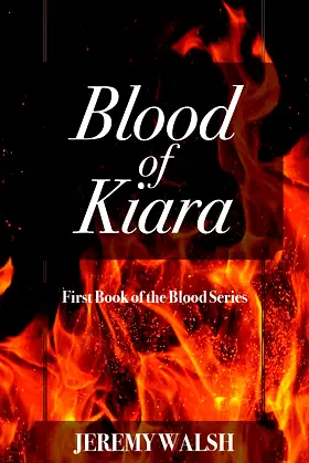 Blood of Kiara (The Blood Series Book 1) poster