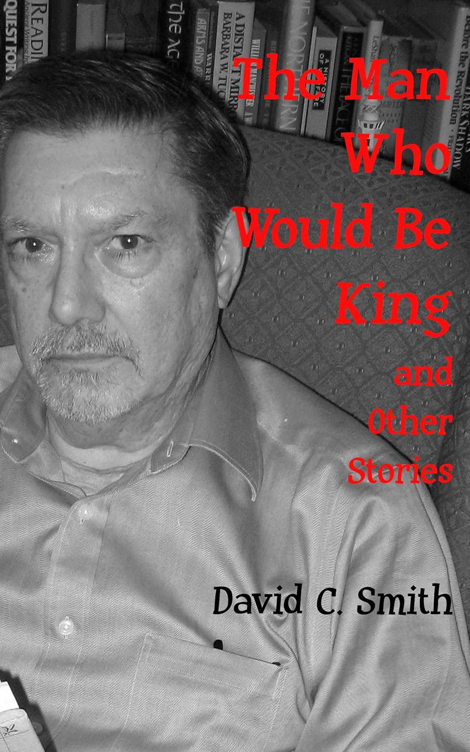 The Man Who Would Be King and Other Stories poster