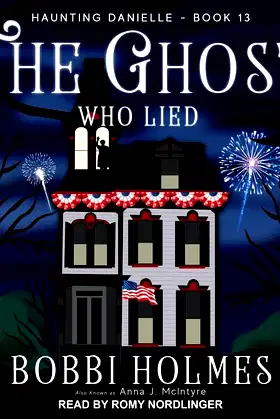 The Ghost Who Lied Lib/E (Haunting Danielle Series Lib/E) poster