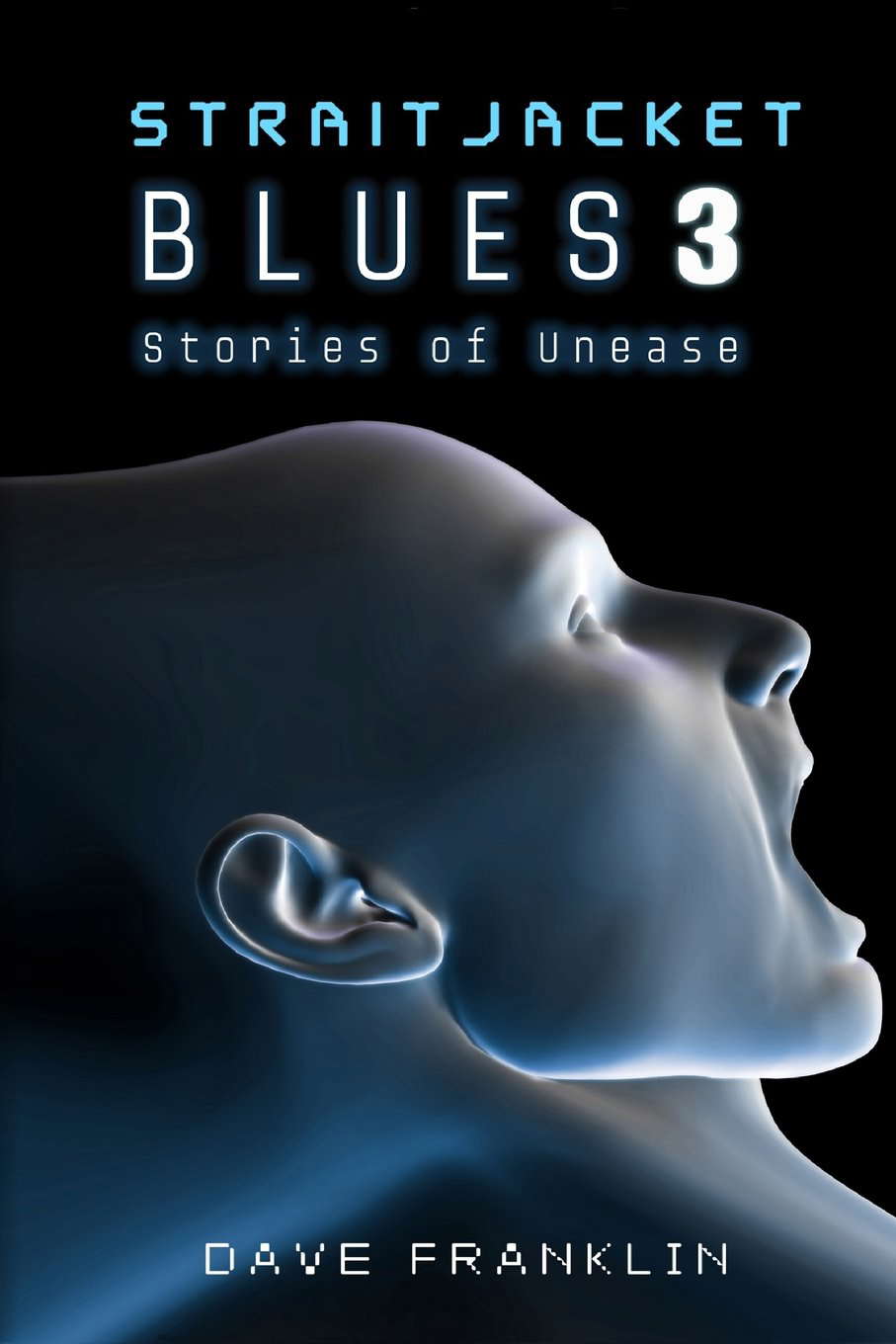 Straitjacket Blues 3: Stories of Unease poster