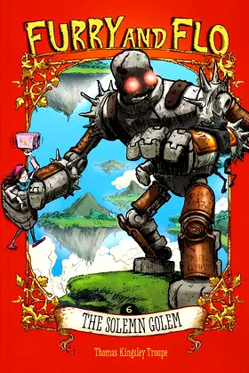 The Solemn Golem (Furry and Flo, 6) poster