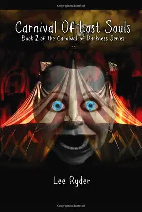 Carnival of Lost Souls: Book 2 of the Carnival Of Darkness Series poster