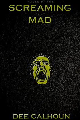 Tales of the Screaming and Mad poster