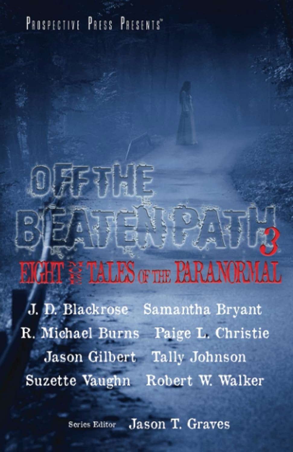 Off the Beaten Path 3: Eight More Tales of the Paranormal poster