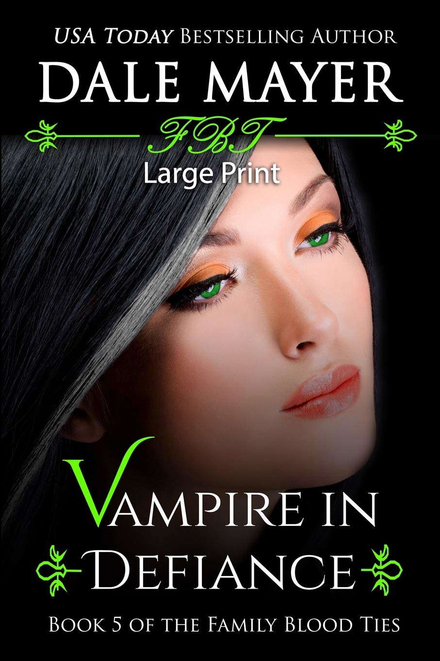 Vampire in Defiance: Large Print (Family Blood Ties) poster