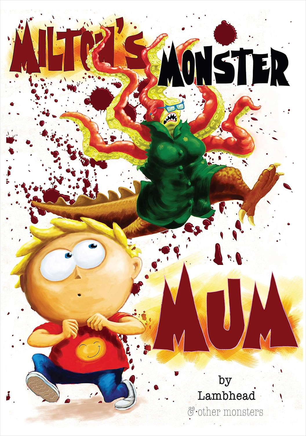 Milton's Monster Mum poster