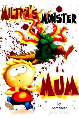 Milton's Monster Mum poster