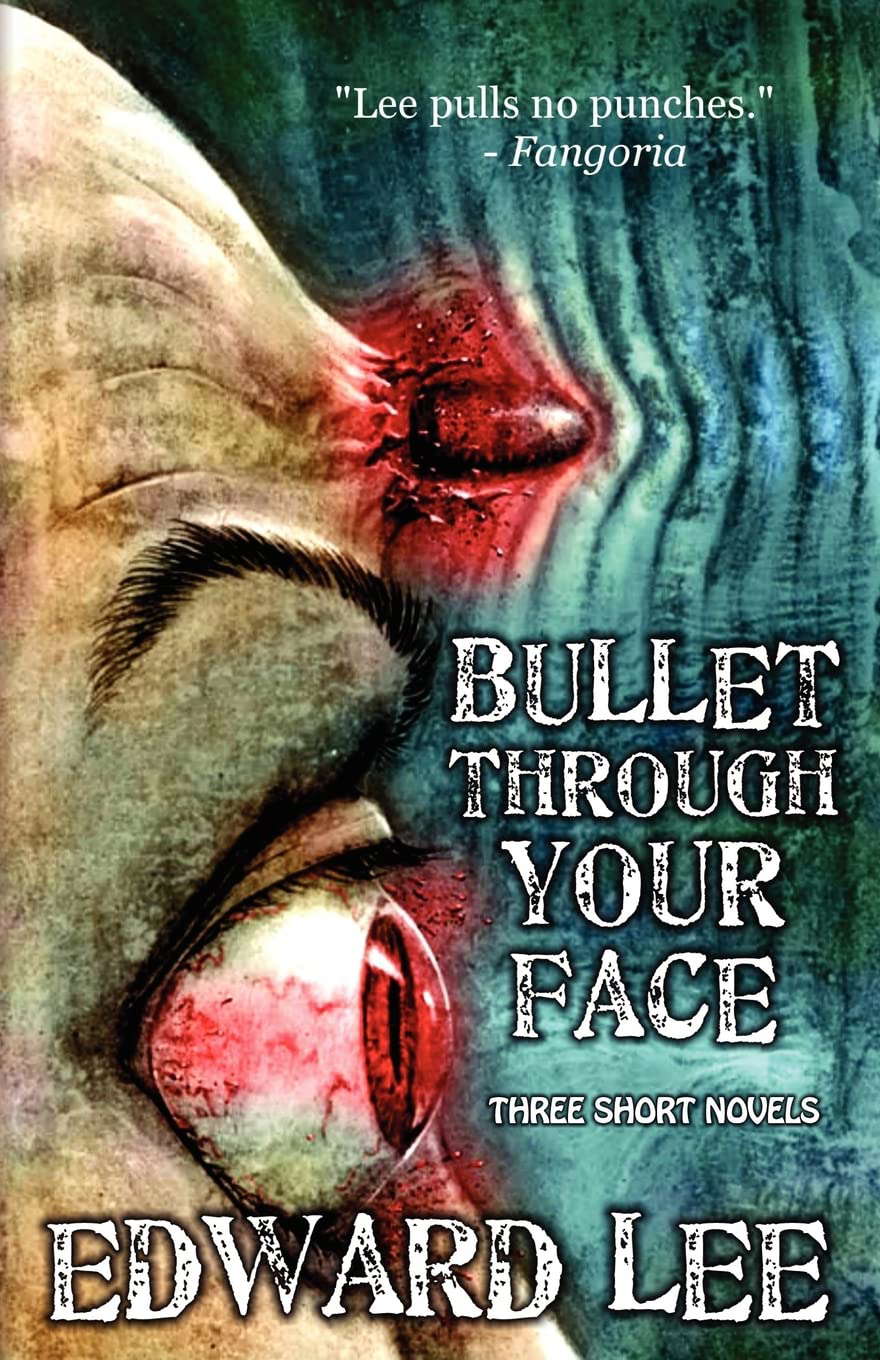 Bullet Through Your Face poster