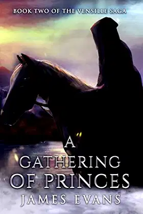 A Gathering of Princes (Vensille Saga) poster