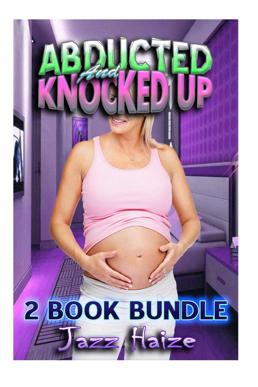 Abducted / Knocked Up poster