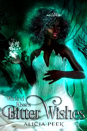 Wicked Kisses, Bitter Wishes poster