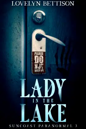 Lady in the Lake (Suncoast Paranormal) poster