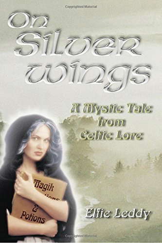 On Silver Wings: A Mystic Tale from Celtic Lore poster