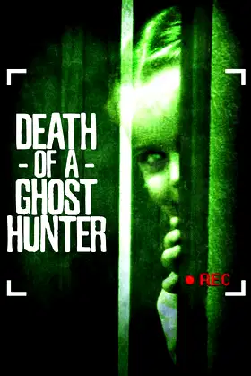 Death of a Ghost Hunter poster